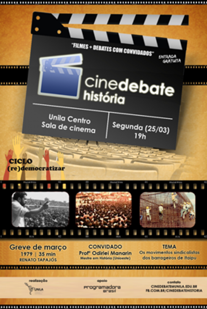 CineDebate História discute os movimentos sindicais dos barrageiros de Itaipu