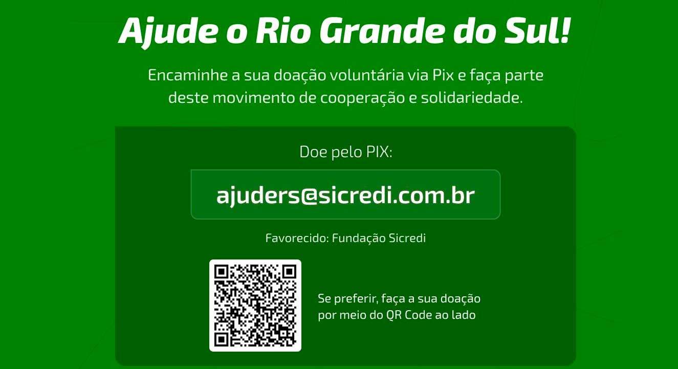 Solidariedade: Sicredi inicia campanha de arrecadação para o Rio Grande do Sul