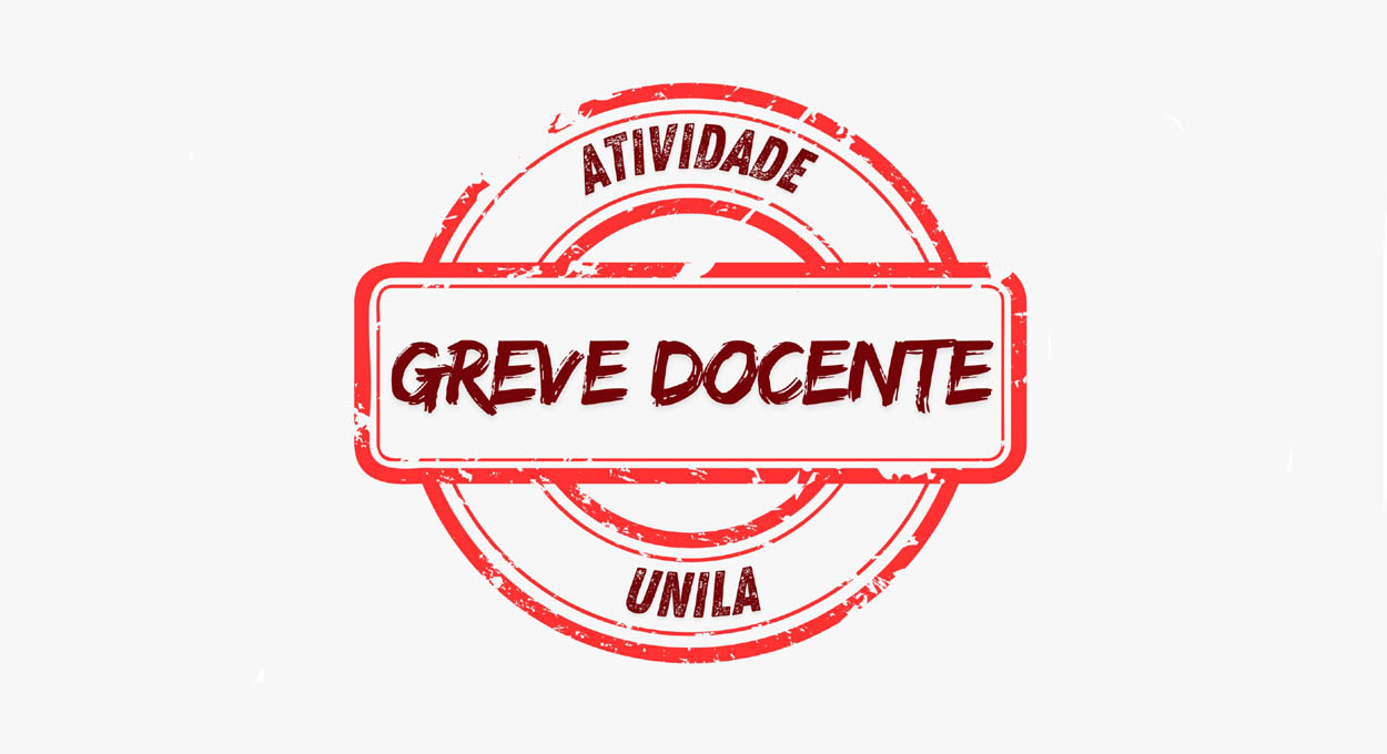 A greve nas universidades federais e a Unila