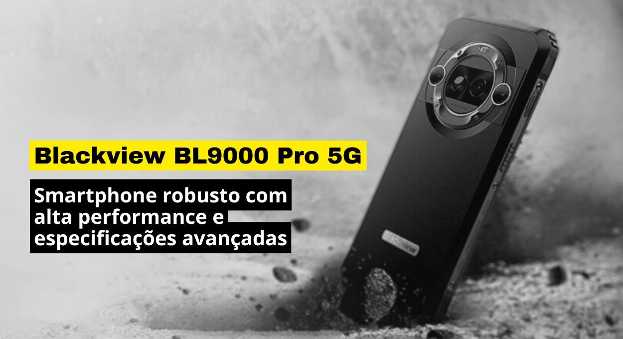 Blackview BL9000 Pro 5G: desempenho e resistência