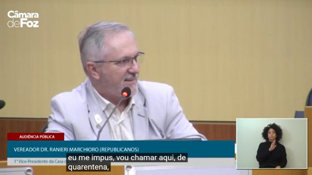 Vereador de Foz diz que estava em ‘quarentena’ de seis meses para aprender