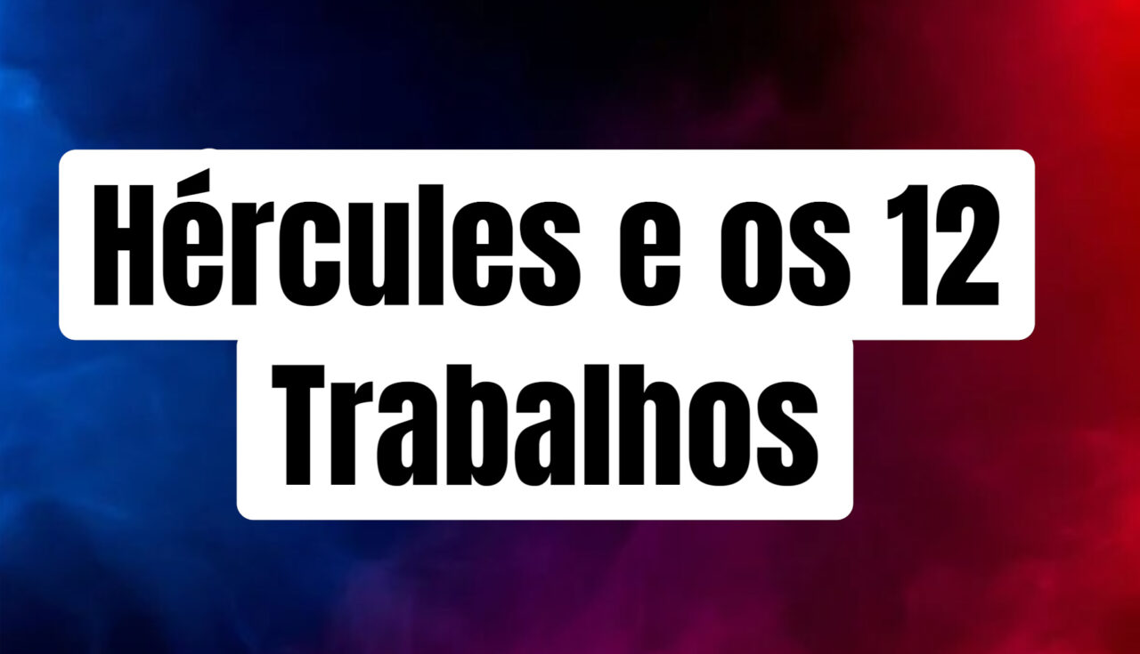 Hércules e os 12 Trabalhos