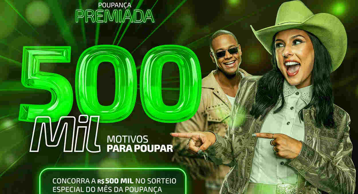 Sicredi vai sortear R$ 500 mil em outubro na campanha Poupança Premiada