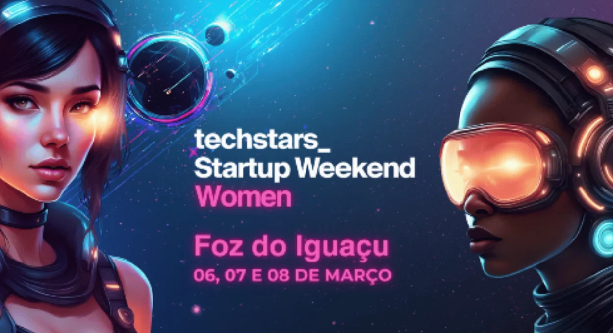 Empreendedorismo: Foz do Iguaçu sedia Techstars Startup Weekend Women em março