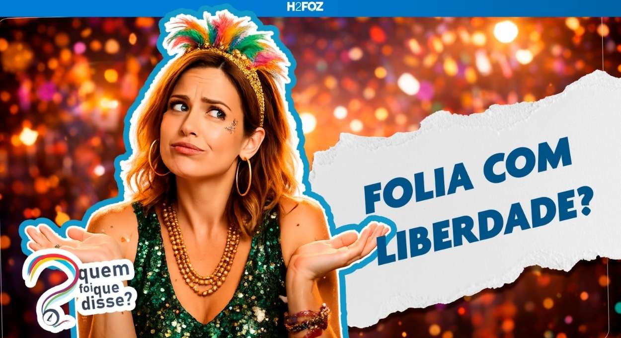 Quem Foi Que Disse: “Folia com liberdade” propõe reflexão sobre escolhas no carnaval